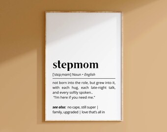 Stepmom Definition Art Print: Heartwarming Bonus Mom Gift (Digital Download)