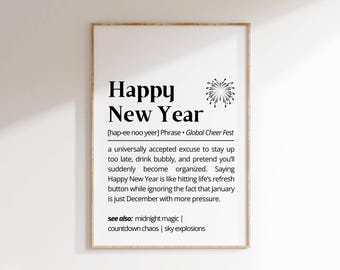 Funny 'Happy New Year' Definition Print: Quirky Typography Art (Digital Download)