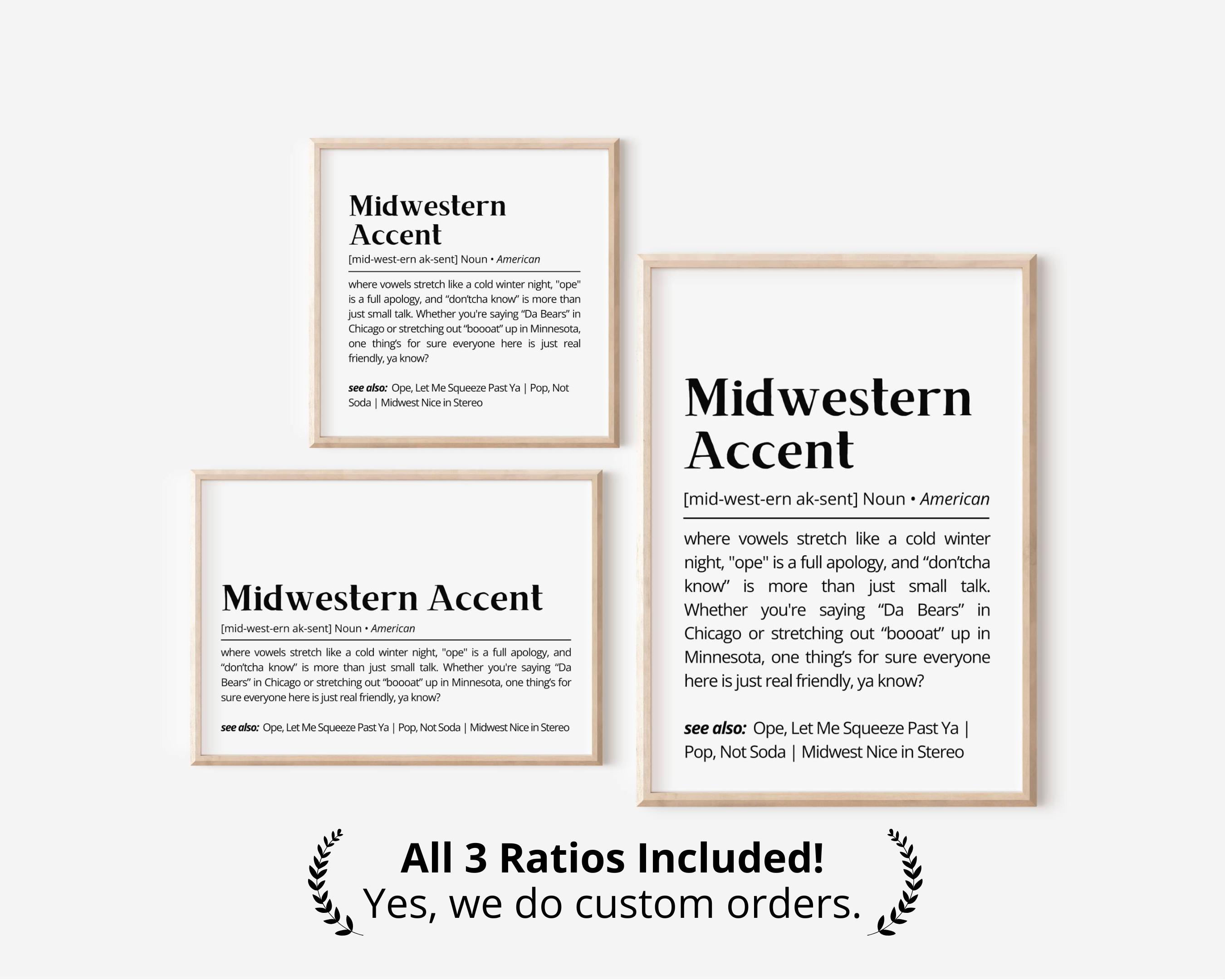 Midwestern Accent Definition Print: Midwest Humor Wall Art (digital  Download) - Etsy Israel, image size:2700x2160