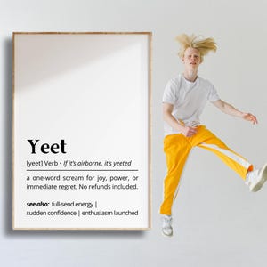 Yeet Definition Print Funny Wall Art Minimalist Dorm Humor Printable Gen Z Slang Decor Gift for Teens Students or Game Rooms Download Poster