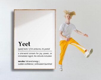 Yeet Definition Print: Funny Gen Z Slang Dorm Decor (Digital Download)