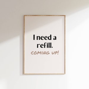 I need a refill Bar cart print Bar cart decor Aesthetic room decor Trendy wall art Bar cart art Funky decor Digital Typography print Wordart