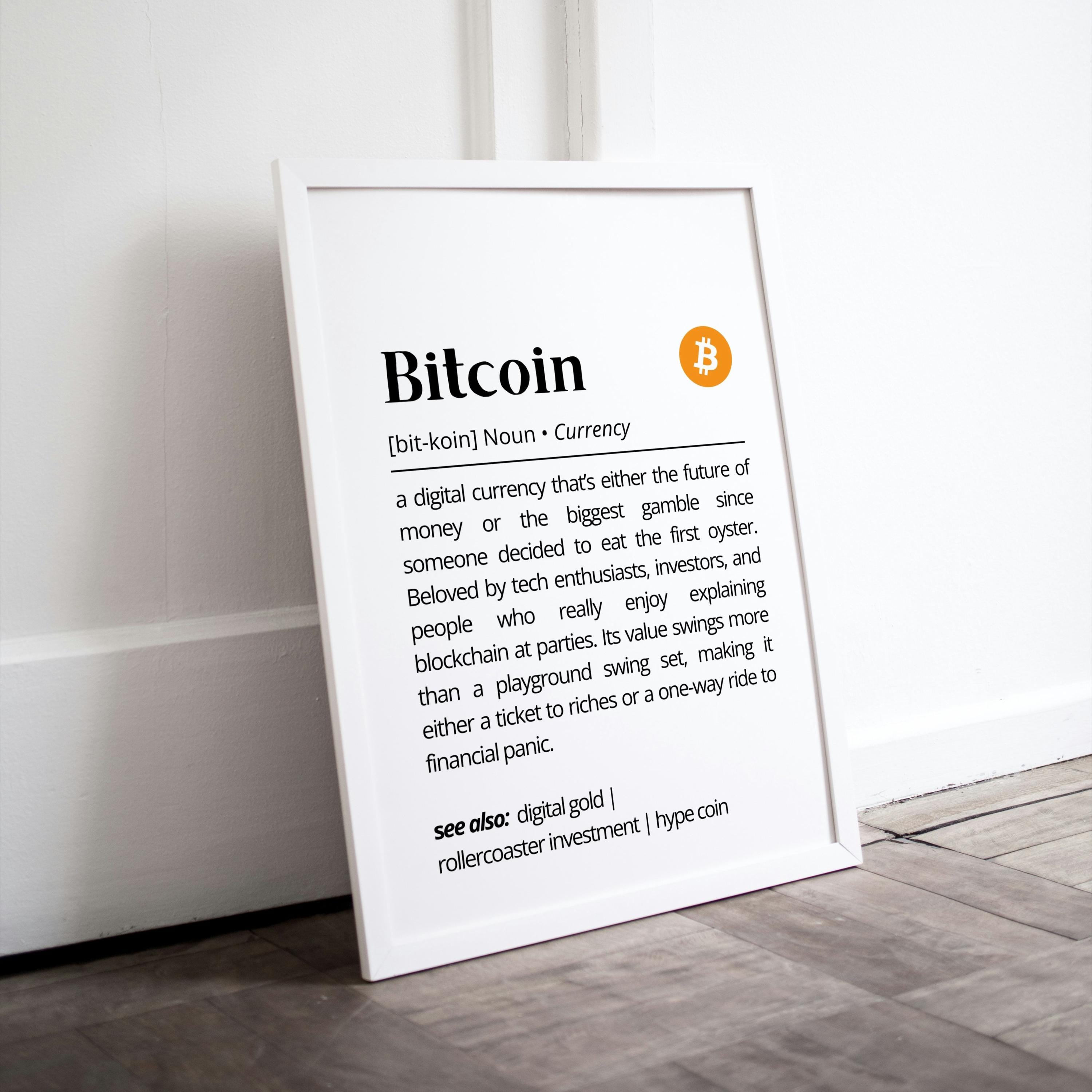 Bitcoin Definition Art Print: Crypto Humor Poster (digital Download) - Etsy