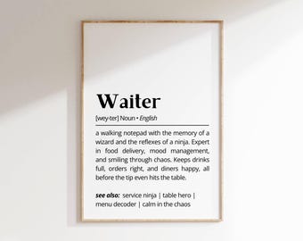 Waiter Definition Print: Funny Restaurant Server Typography Art (Digital Download)