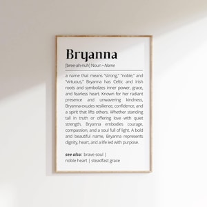 Bryanna Name Definition Wall Art Personalized Name Meaning Gift for Her Minimalist Typography Poster Baby Shower Printable Nursery Art Decor