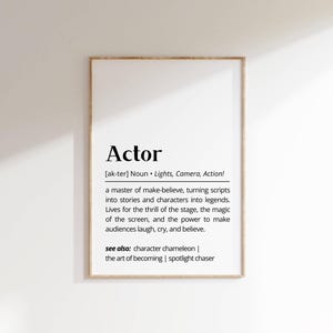 Actor Definition Wall Art Theater Gift for Him & Her Drama Lover Print Stage Performer Decor Broadway Poster Minimalist Typography Printable