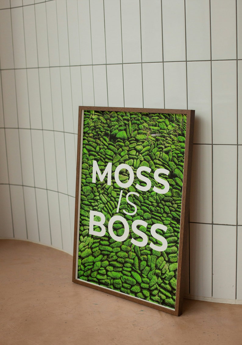 Moss Is Boss Wall Art NatureInspired Quote Print Moss Wall Art Eco