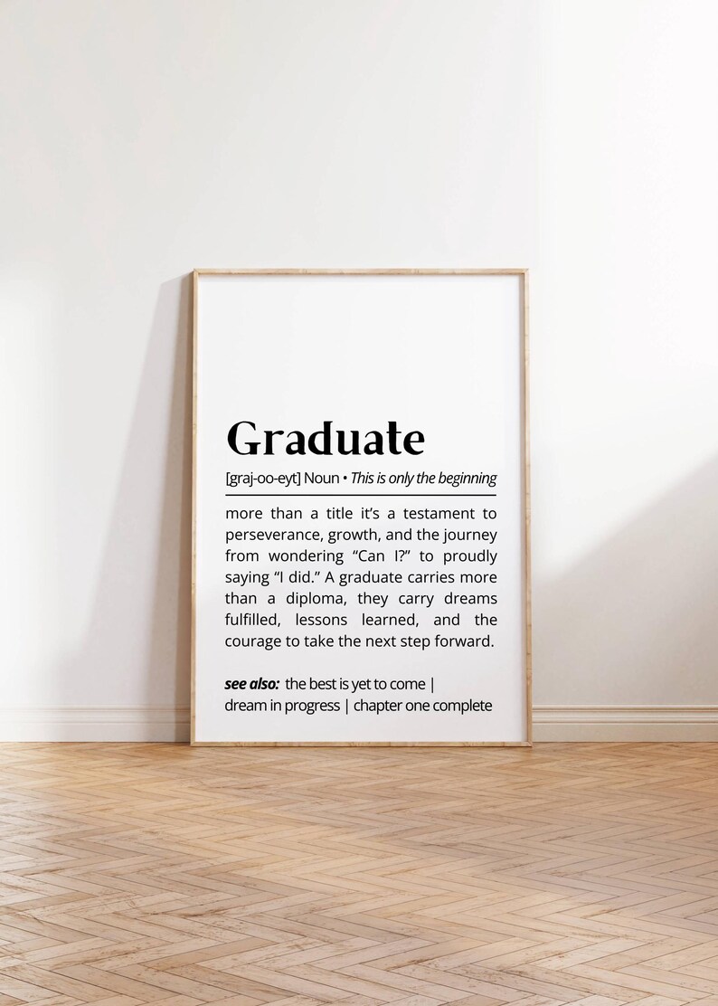 Graduate Def Graduate Definition Wall Art Printable Graduation Gift Inspirational ...