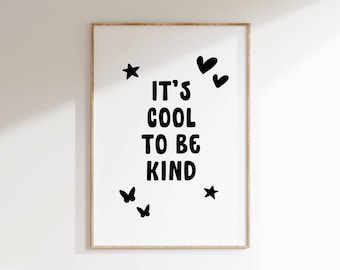 Kindness Quote Print: Motivational Kids Room, Classroom Decor (Digital Download)