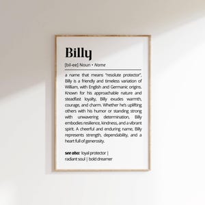 Może przedstawiać: Czarno-biały plakat do wydrukowania ze słowem "Billy" w dużej czcionce u góry. Plakat definiuje imię Billy jako rzeczownik i podaje definicję znaczenia i cech imienia. Plakat zawiera również zwrot "zobacz także" po którym następuje lista powiązanych słów.