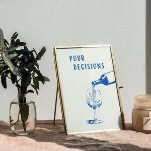Pour Decisions Print Bar Art Print Minimalist Cocktail Poster Blue Bar Cart Wall Art Printable Drinks Wall Decor Digital Download 1 Print