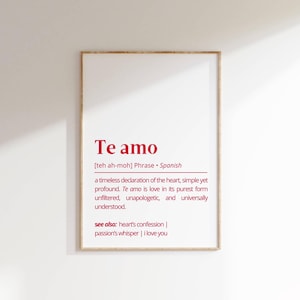 I Love You Definition in Spanish Te Amo Printable Wall Art Romantic Typography Unique Gift for Valentines Day Personalized Decor Love Poster