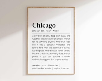 Funny Chicago Definition Print: Humorous City Wall Art (Digital Download)