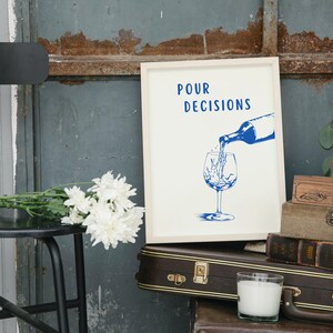 Pour Decisions Print Bar Art Print Minimalist Cocktail Poster Blue Bar Cart Wall Art Printable Drinks Wall Decor Digital Download 1 Print