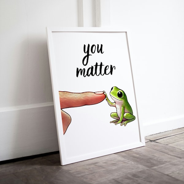 Cute Frog Inspirational Quote Art Print, Affirmation Friends (Digital Download)