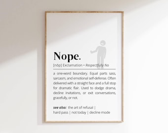 Funny Nope Definition Print: Sarcastic Dorm Room Wall Art (Digital Download)