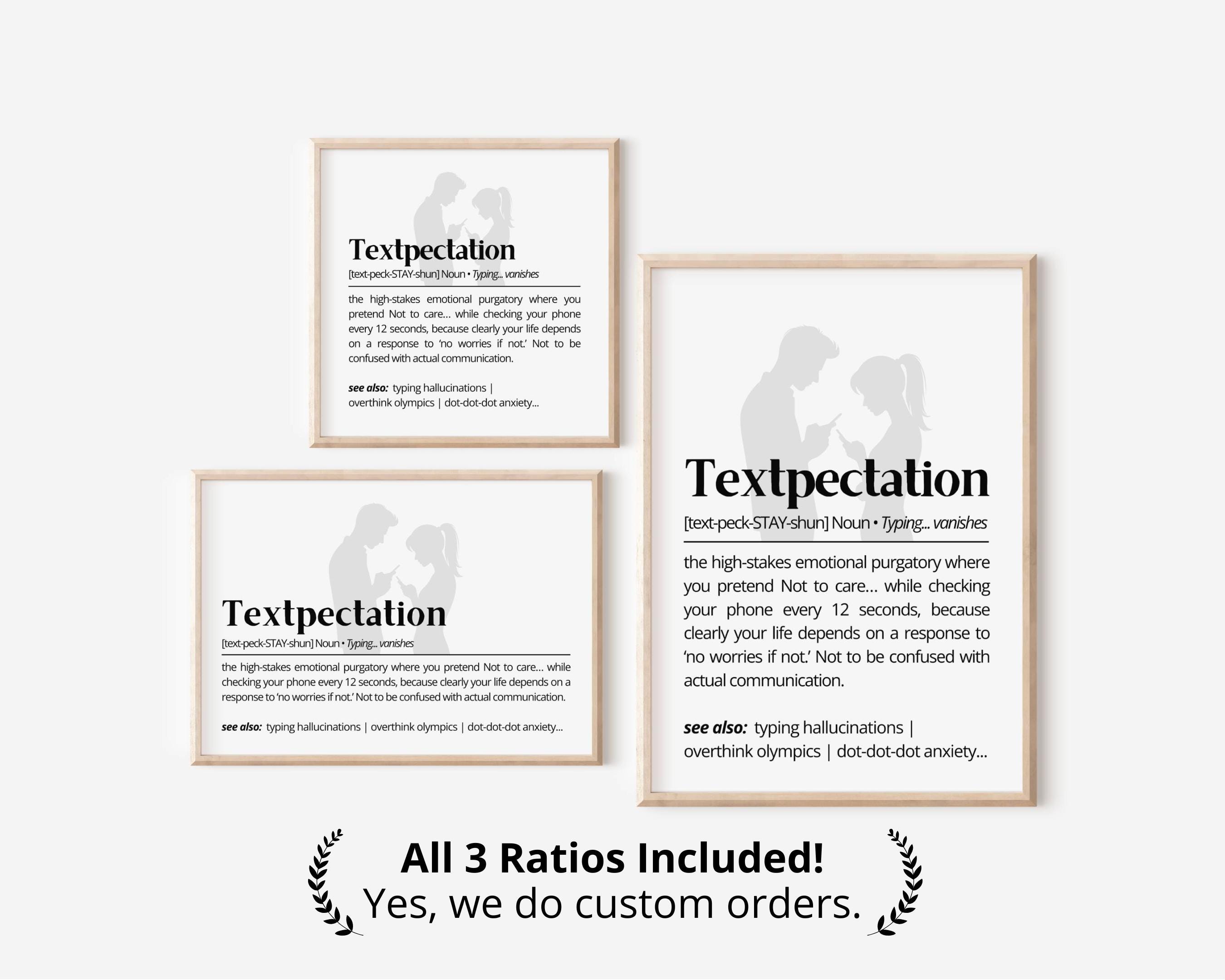 Textpectation Definition Print: Funny Smartphone Anxiety  display picture 2