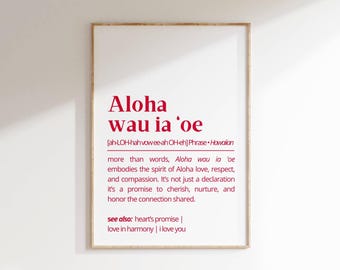 Aloha wau ia 'oe' Hawaiian Love Definition Art (Digital Download)