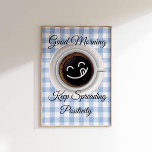 Good Morning Coffee Art Print: Positive Kitchen Decor (Digital Download)