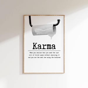 Karma Toilet Paper Wall Art Funny Bathroom Humor Poster Minimalist Black and White Typography Printable Hilarious Restroom Decor Gift Idea