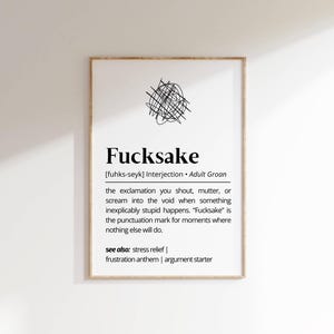 Fucksake Definition Printable Wall Art Quirky Funny Typography Decor Swear Humor Gift for Him Minimalist Word Art for Home or Office Poster