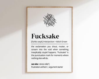 Fucksake Definition Print: Funny Swear Word Typography (Digital Download)