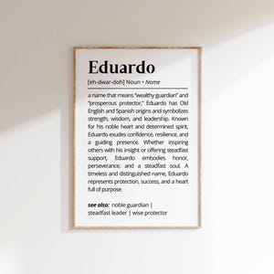 Eduardo Name Definition Wall Art Personalized Name Meaning Gift Minimalist Typography Poster Baby Shower Printable Baptism Nursery Art Decor