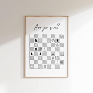 Are You Sure? Chess Printable Wall Art Minimalist Chessboard Poster Unique Gift for Chess Lovers & Gamers Quote Classical Modern Art Decor