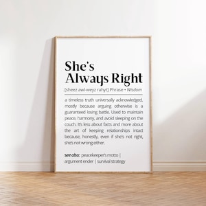 She's Always Right Definition Poster Humorous Relationship Wall Art Funny Couple Gift Printable Wisdom Quote Marriage Peacekeeper Art Decor