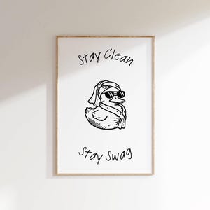 Stay Clean Stay Swag Printable Wall Art Funny Bathroom Decor Gift for Her Cute Duck Print Minimalist Birthday Card Idea Toilet Swag Poster