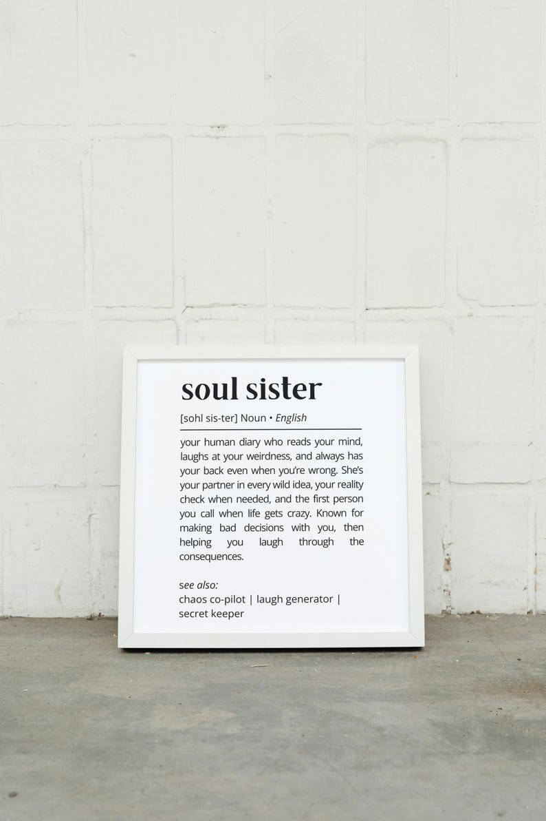 Soul Sister Definition Wall Art Funny Best Friend Gift Printable