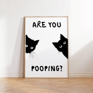 Funny Cat Bathroom Wall Art Are You Pooping? Printable Minimalist Cat Decor for Bathroom Cute Black Cat Art Print Quirky Gift for Cat Lovers