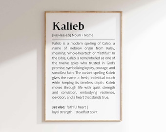 Kalieb Name Meaning Print | Personalized Gift | Nursery Wall Art | Instant Digital Download
