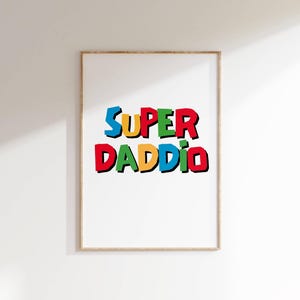 Super Daddio Printable Art: Gamer Dad Gift (Digital Download)