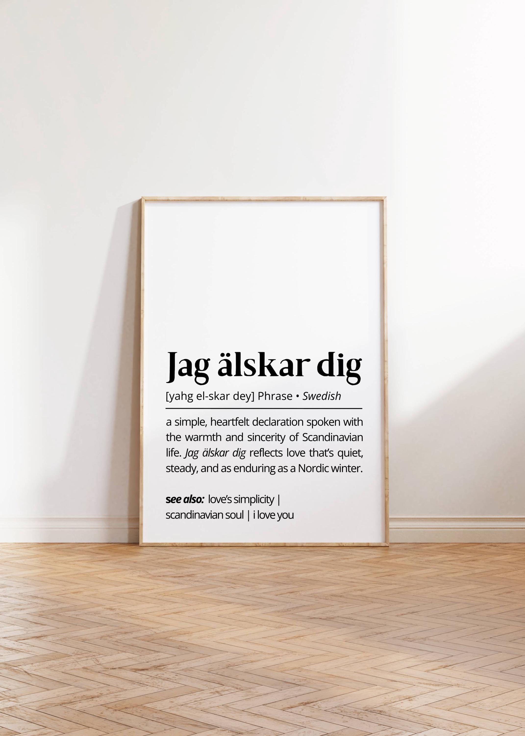 Jag älskar Dig Print: Swedish Love Definition, Scandinavian Wall