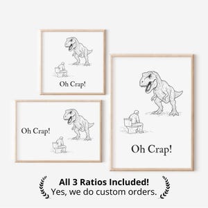 Oh Crap T Rex Toilet Humor Funny Bathroom Wall Art Printable Poster Gag Gift Sarcastic Bathroom Decor Man Cave Novelty Wall Art Gift for Him