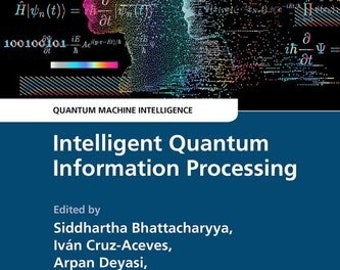 PDF Intelligente Quanteninformationsverarbeitung (Quantum Machine Intelligence)