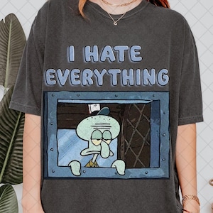 Comfort Colors Squidward Window Meme Shirt, Squidward Window Vintage Style T-Shirt, Funny Cartoon Aesthetic Tee, I Hate Everything Shirt