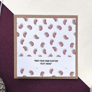 Kidney Bean New Baby Card - Customize with your own Text, Funny Pun, Sweet Illustration of a Kidney Bean