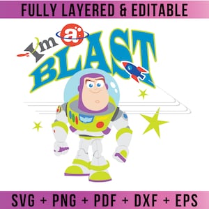 Puede incluir: Una ilustración digital colorida de un personaje de dibujos animados, Buzz Lightyear de la franquicia Toy Story, con el texto "I'm a BLAST" en una fuente azul, verde y roja. El personaje lleva un traje de ranger espacial y un casco. El fondo es blanco con estrellas.