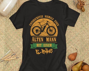 E-Bike T-Shirt Herren mit lustigem Spruch, Einzigartiges Fahrradfahrer Shirt, Geschenk für Radfahrer, Herren Geschenk