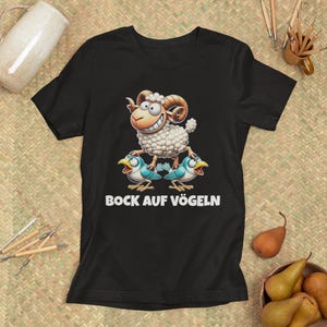 Bock auf Vögeln T-Shirt – Lustiges Spruchshirt mit Wortspiel – Freches Cartoon Design – Geschenk mit Doppeldeutigkeit & schwarzem Humor