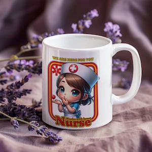 Nurse Mug | Cute Nurse Coffee Cup | We Are Here For You | Gift for Nurses | Nursing Student Gift | Healthcare Appreciation Mug