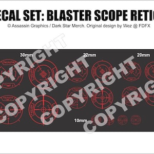 May include: A set of 10 red and white blaster scope reticles decals in various sizes: 30mm, 22mm, 20mm, and 10mm. The decals are printed on a black background.
