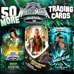 May include: A promotional image for WWE WrestleMania trading cards. The image features three trading cards with wrestlers Bayley, Cody Rhodes, and Bianca Belair. The background is a dark green with fireworks and the WrestleMania logo.