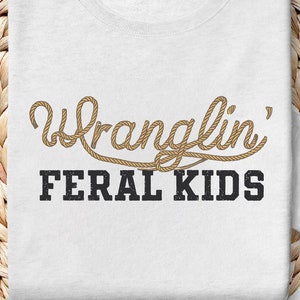 Wrangling Feral Kids PNG: Funny Raccoon Design (Digital Download)