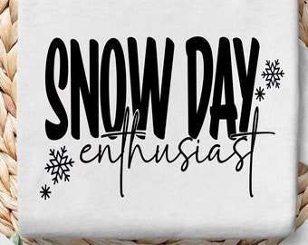 Entusiasta do dia de neve SVG - Dia de neve SVG - Arquivo de corte de neve - Love Snow svg - Entusiasta do dia de neve png - Arquivo de corte de dia de neve para cricut