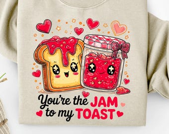 Jam To My Toast Valentines Day PNG, Valentine Love Design, V-day Sublimation, Digital Download