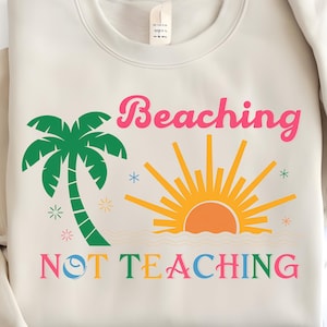 Praia Não Ensinando Verão PNG, Camisa de Verão PNG, Clipart de Verão, Olá Verão PNG, Verão Png, Vibrações de Verão Png, Engraçado Verão Png