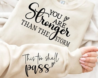Stronger Than The Storm SVG: Positive Affirmation Cut File (Digital Download)